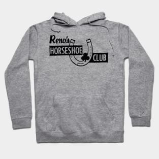 RENO'S HORSESHOE CLUB Hoodie